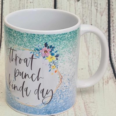 SARCASTIC MUG – THROAT PUNCH KINDA DAY