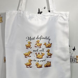 MOST DEFINITELY NOT ALL IN A ROW TOTE BAG